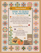 Load image into Gallery viewer, How to Build a Scarecrow Sew Along Quilt Kit by Lori Holt