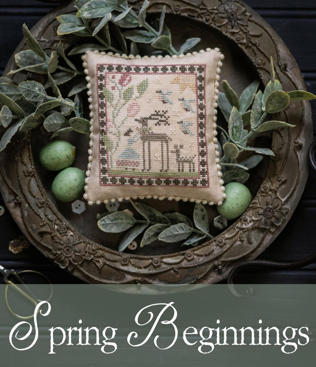 Spring Beginnings by Plum Street Samplers Happy Little Stitch Shop