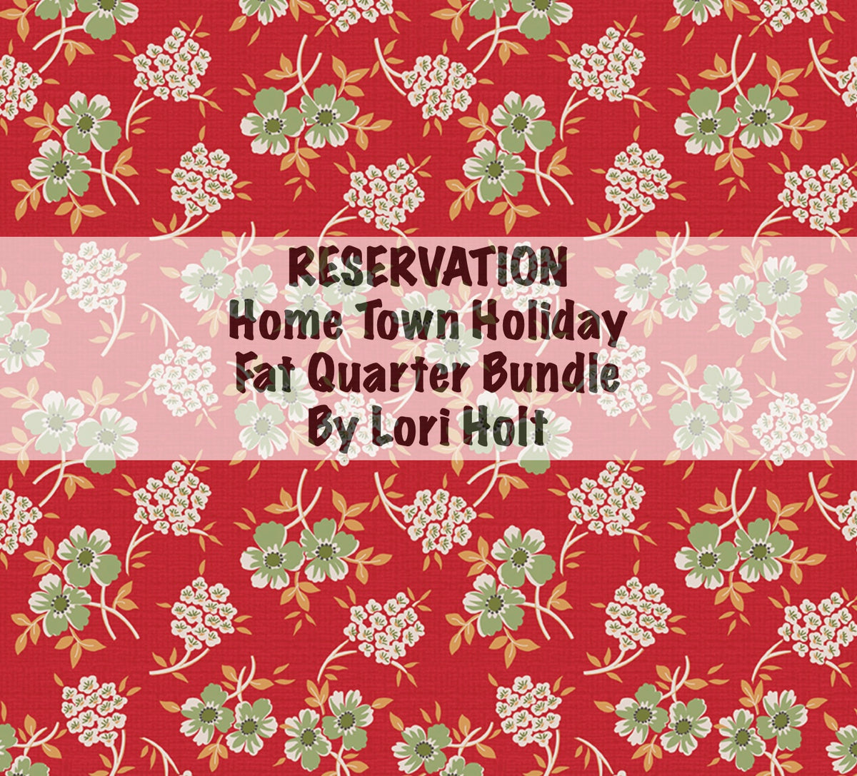 RESERVATION - Fat Quarter Friends with Lori Holt – Happy Little Stitch Shop