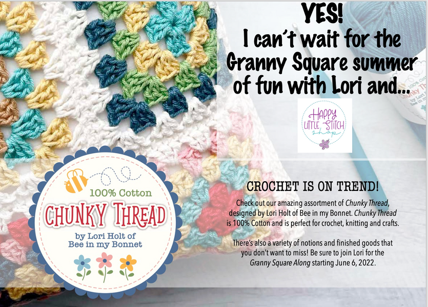 Granny Square Summer of Fun with Lori Holt and Happy Little Stitch Shop STARTS NOW!!