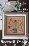 Garden Club 6 - Tulip and Lily by Blackbird Designs