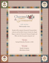 Load image into Gallery viewer, RESERVATION - Charmed and Treasured Charmed and Treasured Sampler and Pillow Sew Along Quilt Kit by Kassidy Grace