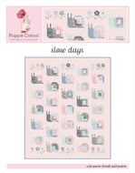 Slow Days Quilt Pattern by Jina Barney for Poppie Cotton