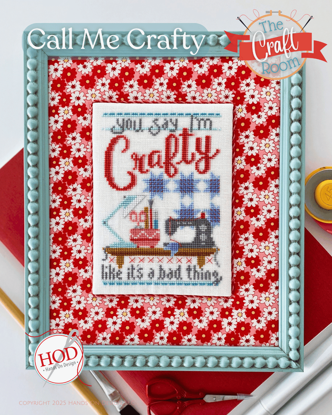 NASHVILLE PRE-ORDER: Call Me Crafty by Hands On Design