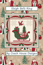 Load image into Gallery viewer, Sleigh Bells Ring Quilt Pattern by Coach House Designs