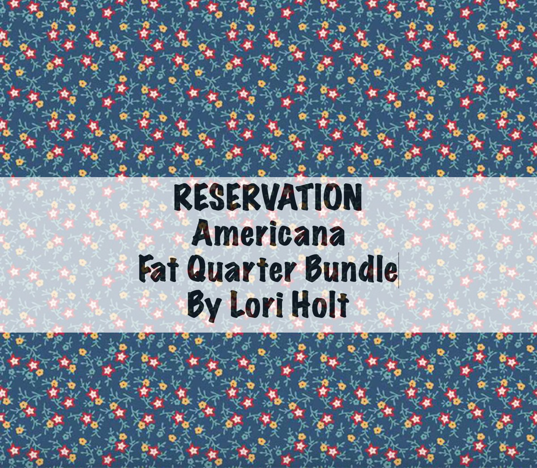 RESERVATION - Americana Fat Quarter Bundle by Lori Holt