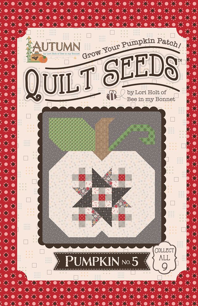 Autumn Quilt Seeds Fabric Kit - Pumpkin No. 5 by Lori Holt