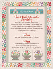 Load image into Gallery viewer, RESERVATION - Flower Basket Sampler Sew Along Quilt Kit by Lori Holt