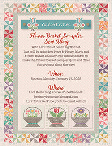 Flower Basket Sampler Sew Along Quilt Kit by Lori Holt