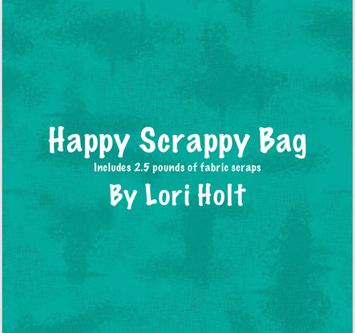 Happy Scrappy Scrap Bag - Lori Holt