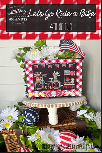 Let's Go Ride a Bike - 4th of July by Stitching with the Housewives