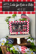 Let's Go Ride a Bike - 4th of July by Stitching with the Housewives