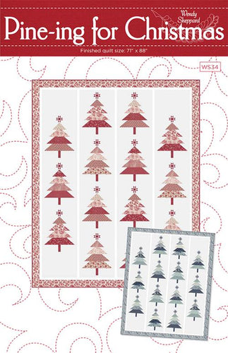 Pine-ing for Christmas Quilt Pattern by Wendy Sheppard