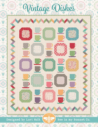 Vintage Dishes Quilt Pattern by Lori Holt