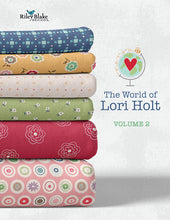 Load image into Gallery viewer, RESERVATION - The World of Lori Holt Volume 2 by Riley Blake Designs
