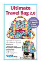 Load image into Gallery viewer, Ultimate Travel Bag 2.0 Pattern by ByAnnie