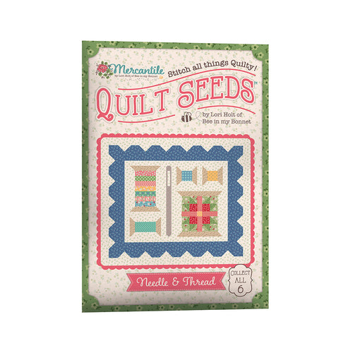 Mercantile Quilt Seeds - Needle and Thread Fabric Kit by Lori Holt
