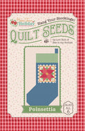 Home Town Holiday Quilt Seeds Pattern - No. 2 Poinsettia by Lori Holt