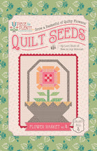 Load image into Gallery viewer, Piece and Plenty Quilt Seeds Flower Basket No. 4 Pattern by Lori Holt