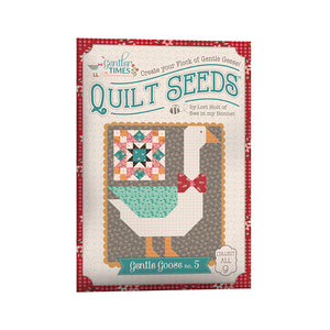 RESERVATION - Gentler Times Quilts Seeds Block of the Month by Lori Holt