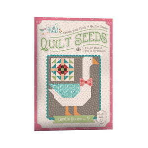 RESERVATION - Gentler Times Quilts Seeds Block of the Month by Lori Holt