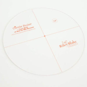 Circle Ruler - 12" by Lori Holt