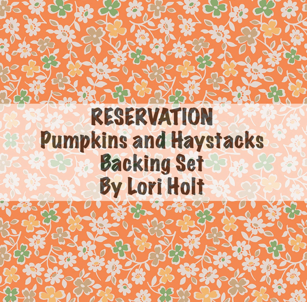 RESERVATION - Backing Set - Pumpkins and Haystacks by Lori Holt
