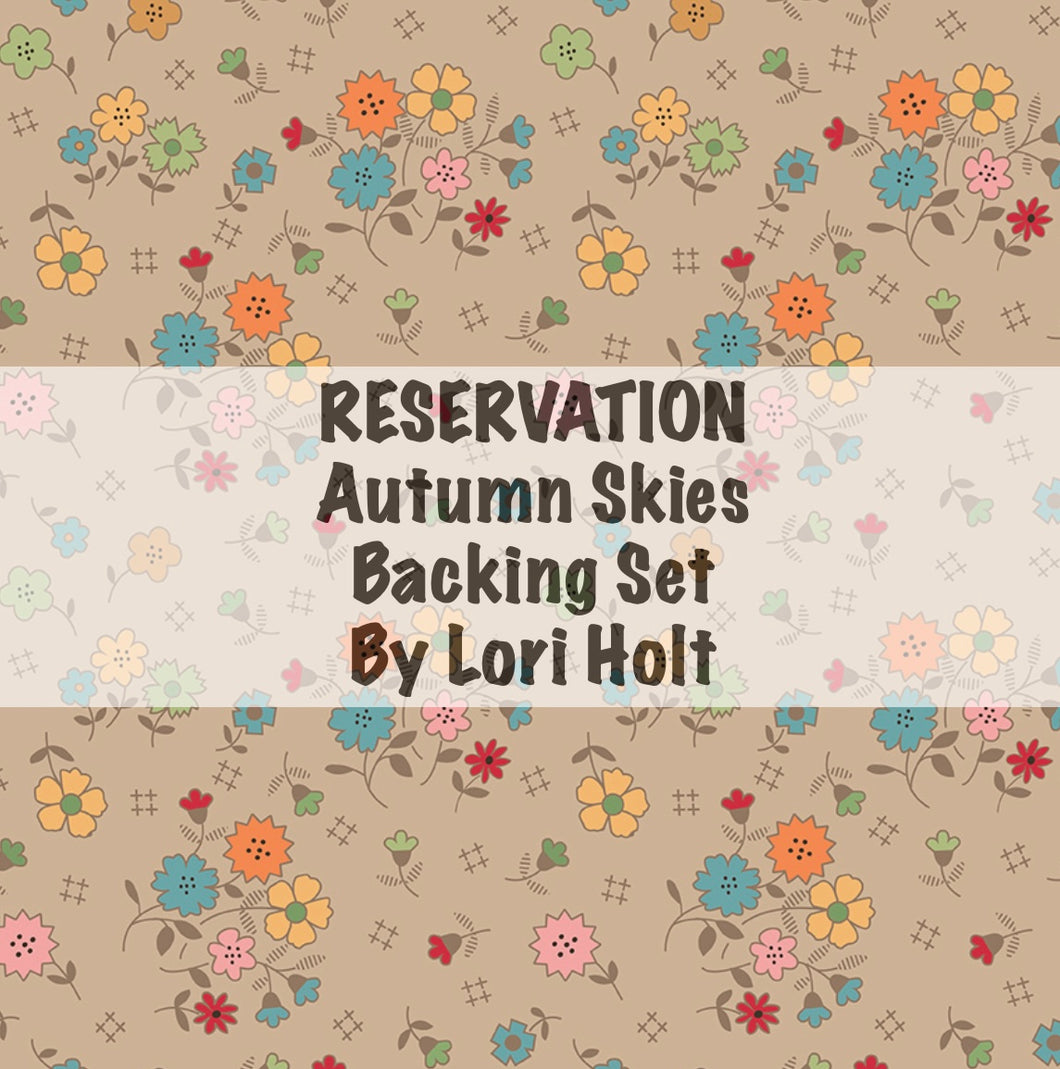 RESERVATION - Backing Set Autumn Skies Table Topper by Lori Holt
