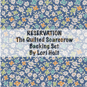 RESERVATION - Backing Set The Quilted Scarecrow by Lori Holt