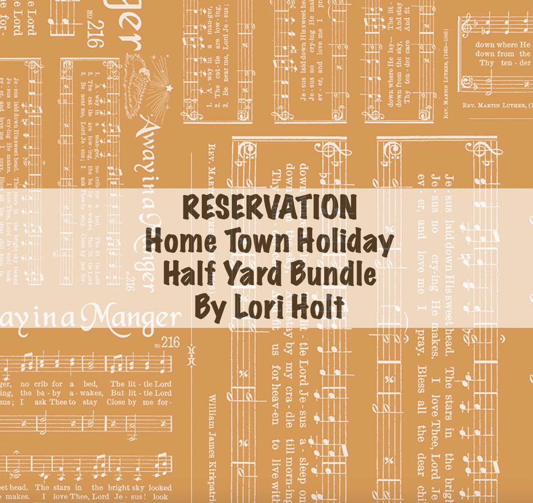 RESERVATION - Home Town Holiday Half Yard Bundle by Lori Holt