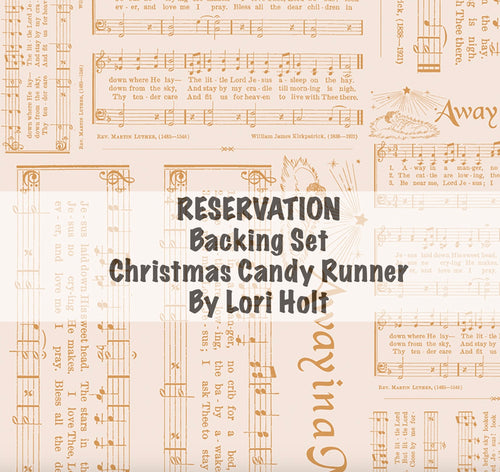 RESERVATION - Home Town Holiday Backing Set for Christmas Candy Runner by Lori Holt