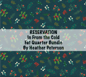 RESERVATION - In From the Cold Fat Quarter Bundle by Heather Peterson