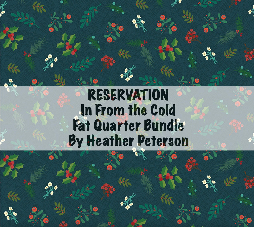 RESERVATION - In From the Cold Fat Quarter Bundle by Heather Peterson