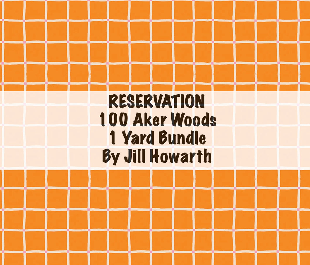 RESERVATION - 100 Aker Woods ONE YARD Bundle by Jill Howarth