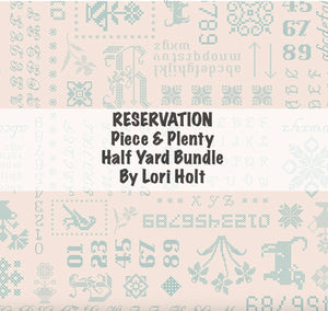 RESERVATION - Piece and Plenty Half Yard Bundle by Lori Holt