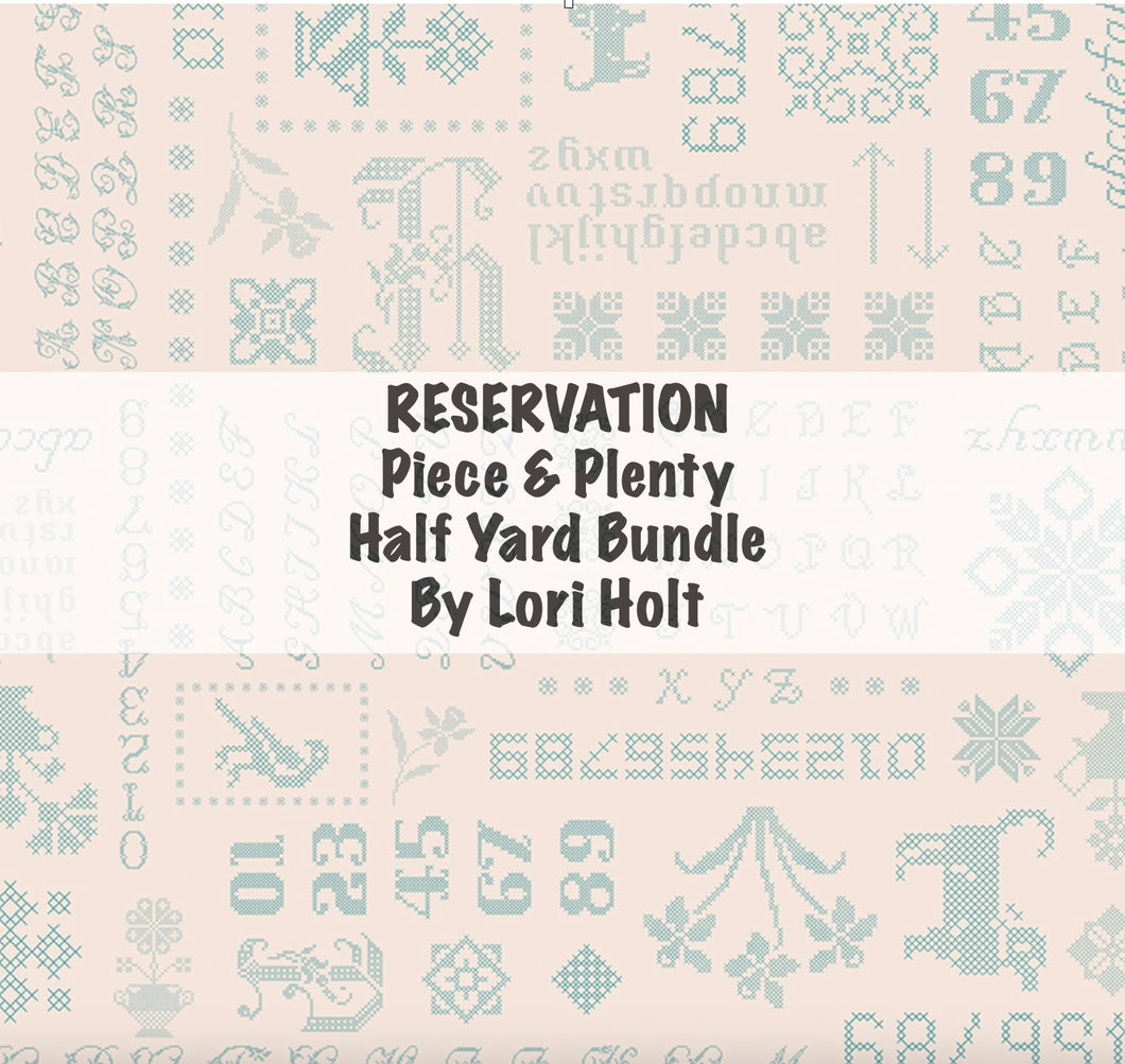 RESERVATION - Piece and Plenty Half Yard Bundle by Lori Holt