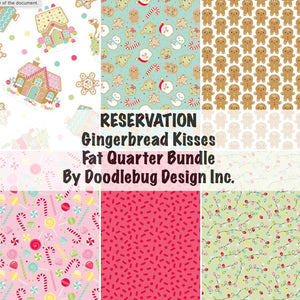 RESERVATION - Gingerbread Kisses Fat Quarter Bundle by Doodlebug Design Inc.