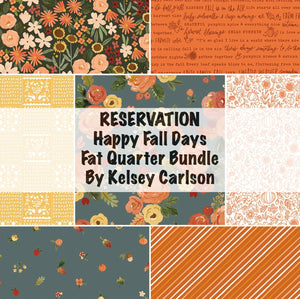 RESERVATION - Happy Fall Days Fat Quarter Bundle by Kelsey Carlson