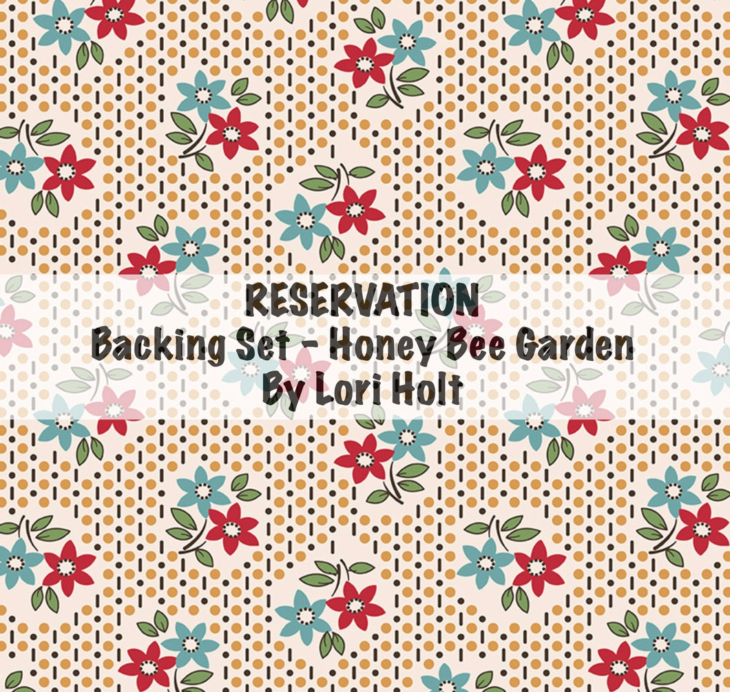 RESERVATION - Backing Set Gentler Times Honey Bee Garden by Lori Holt