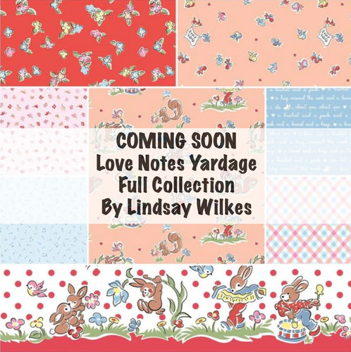 COMING SOON - Love Notes Yardage by Lindsay Wilkes