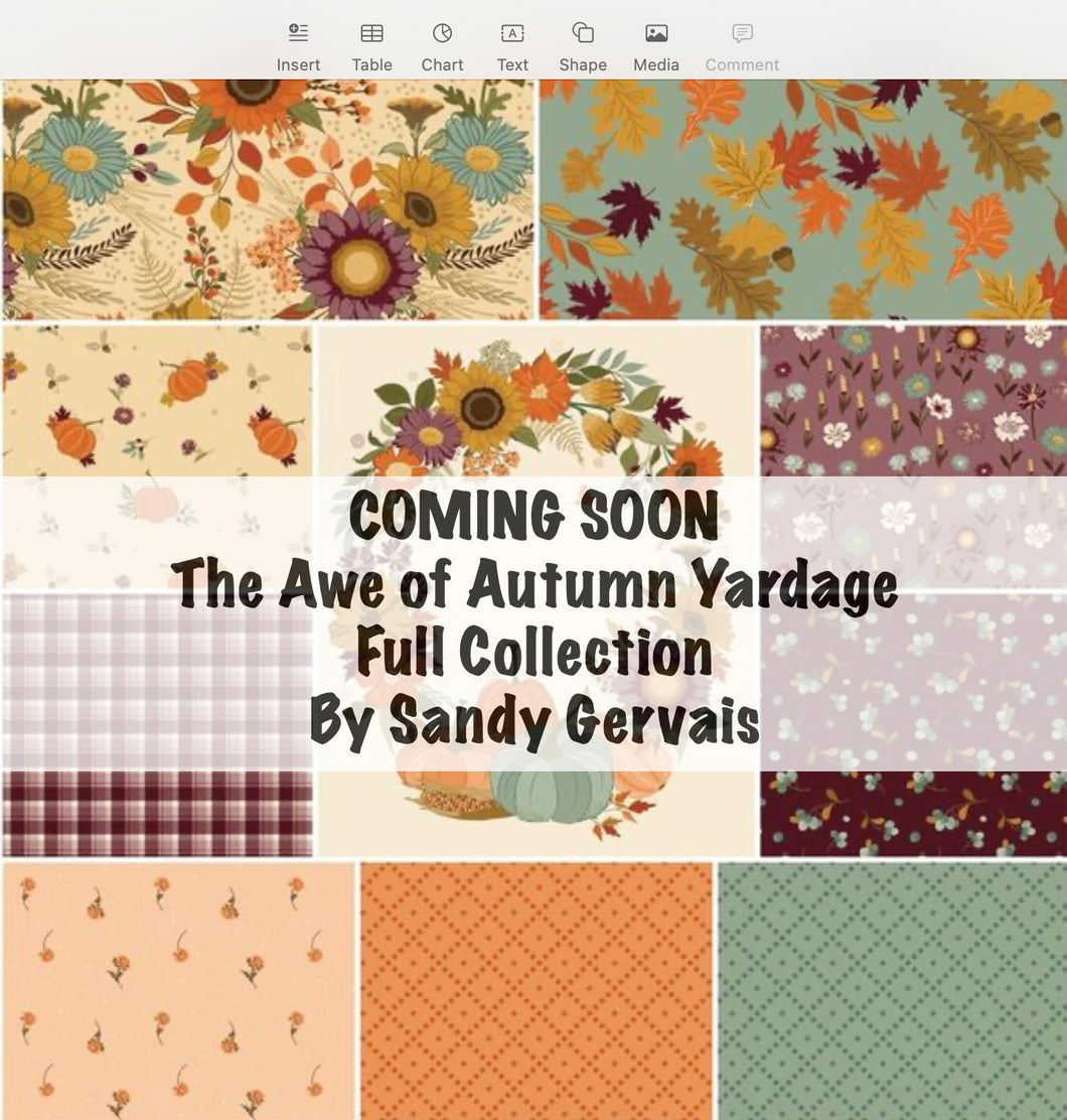 COMING SOON - The Awe of Autumn Yardage by Sandy Gervais