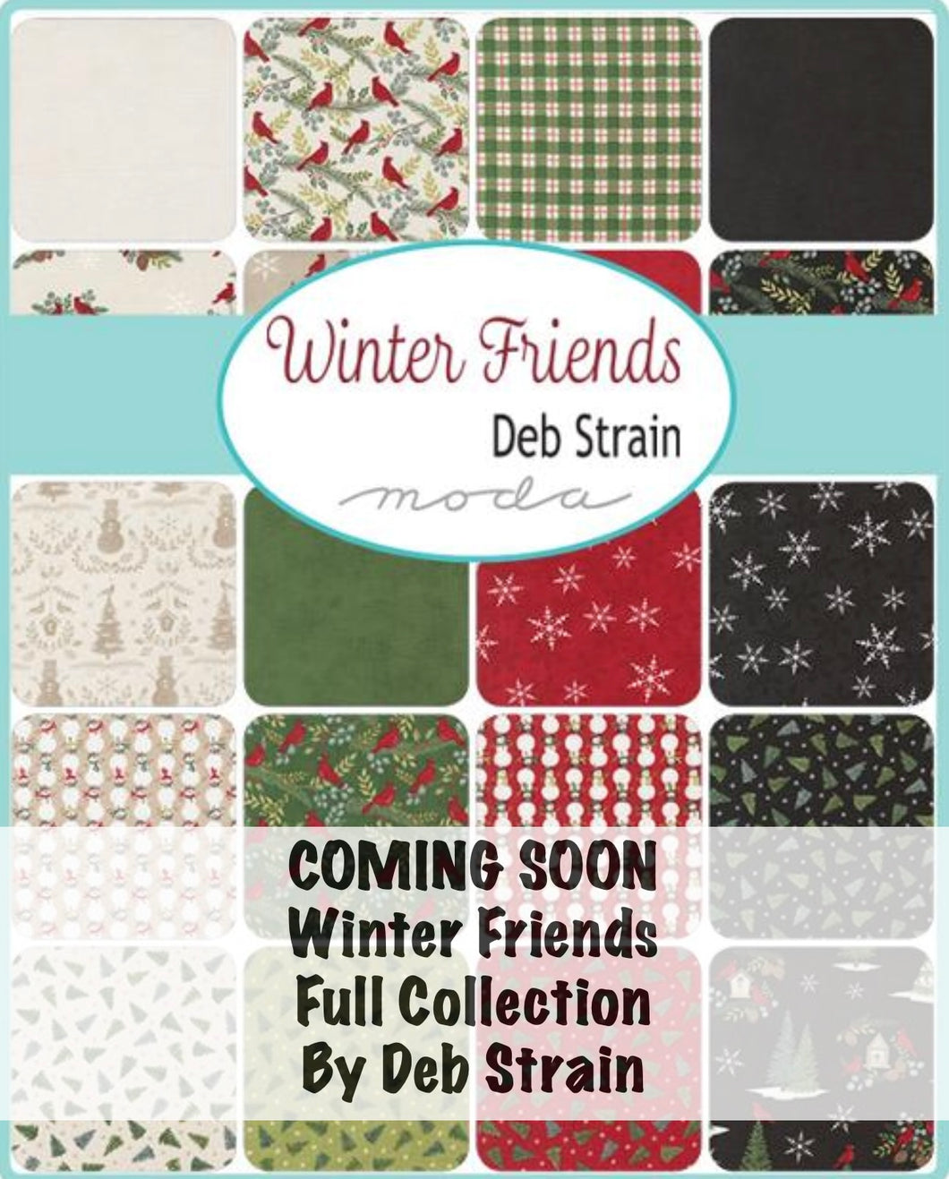 COMING SOON - Winter Friends Yardage by Deb Strain