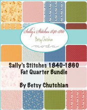 Load image into Gallery viewer, RESERVATION - Sally&#39;s Stitches 1840-1860 Fat Quarter Bundle by Betsy Chutchian