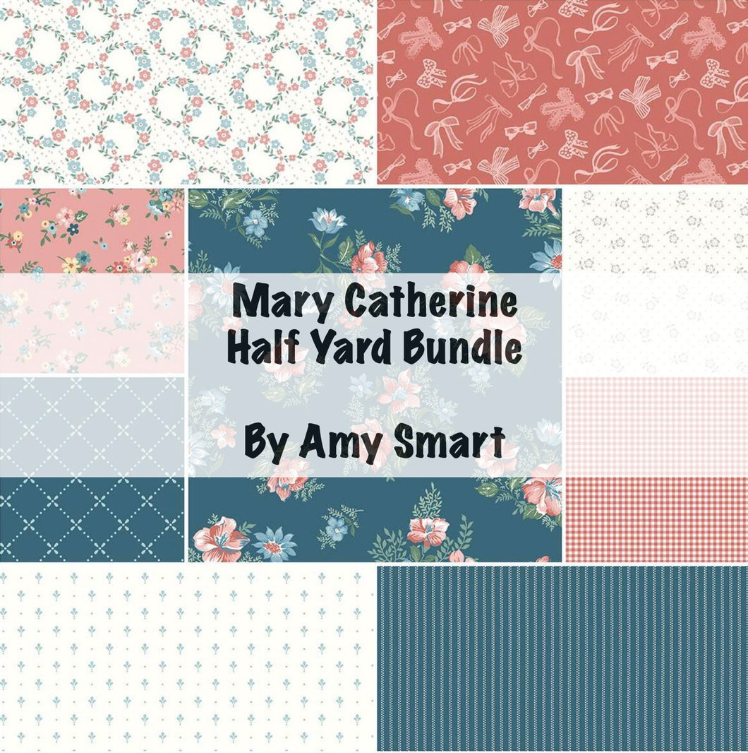 RESERVATION - Mary Catherine Half Yard Bundle by Amy Smart