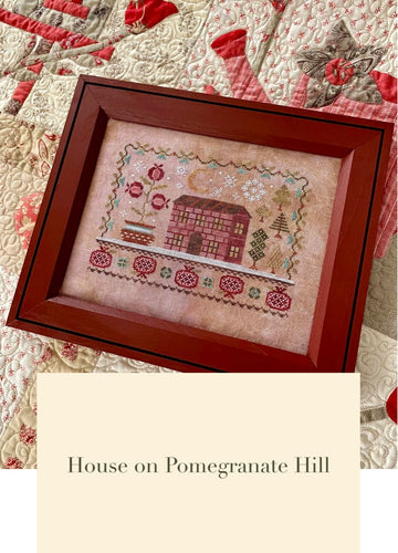 NASHVILLE PRE-ORDER: House on Pomegranate Hill by Blueberry Ridge Designs