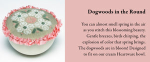 NASHVILLE PRE-ORDER: Dogwoods in the Round by Heart in Hand Needleart