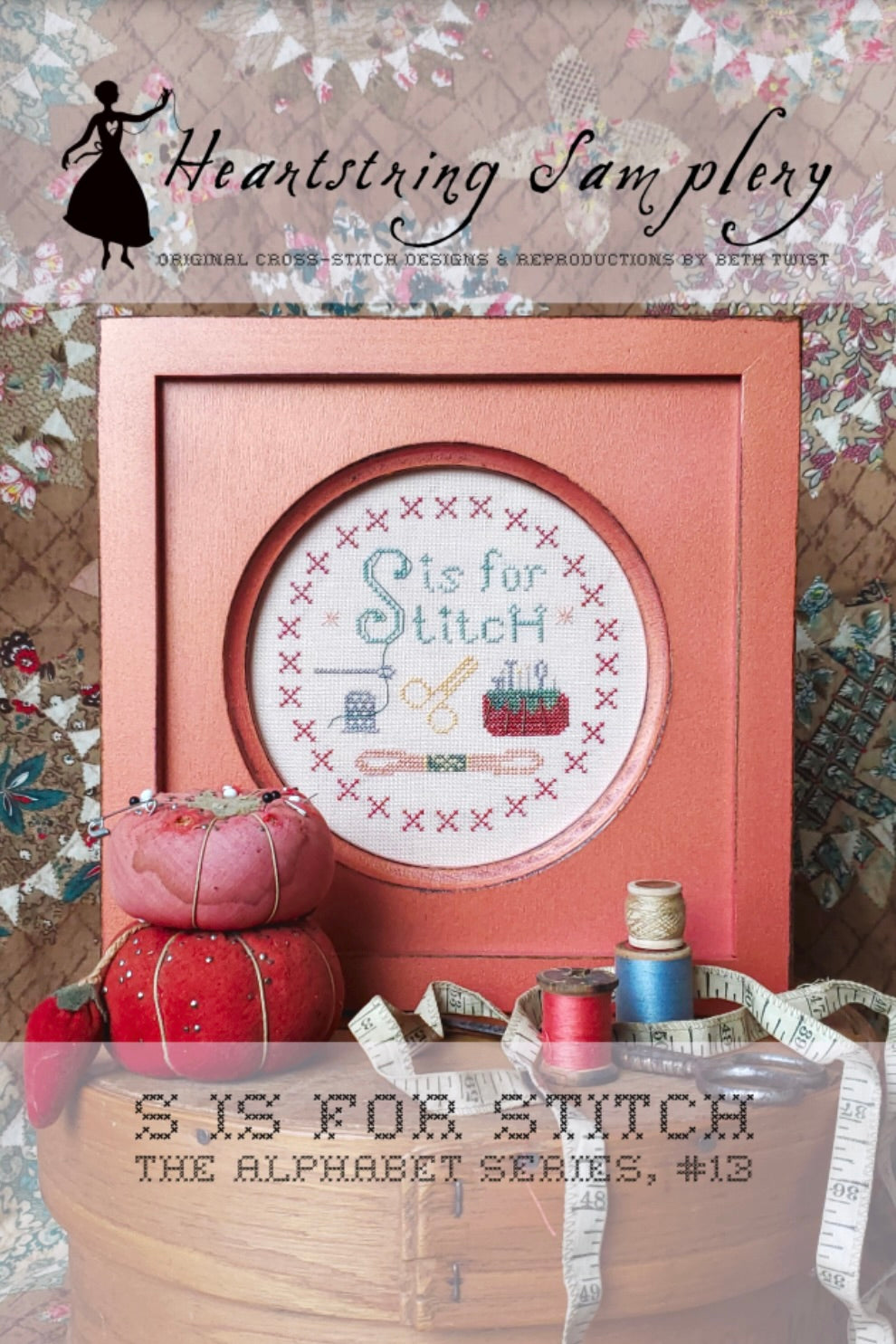 NASHVILLE PRE-ORDER: S is for Stitch by Heartstring Samplery