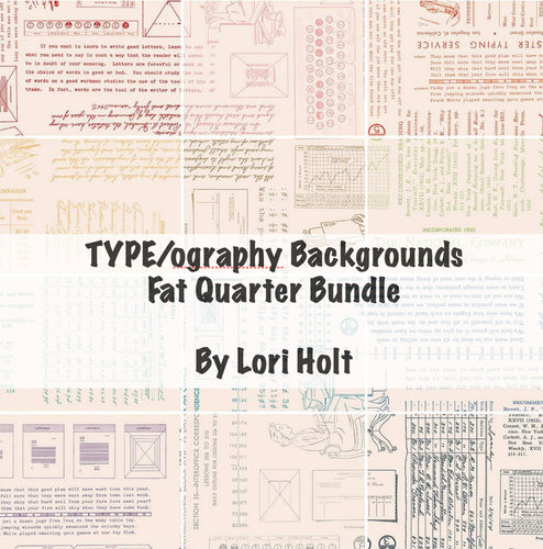 RESERVATION - TYPE/ography Fat Quarter Bundle B Backgrounds by Lori Holt