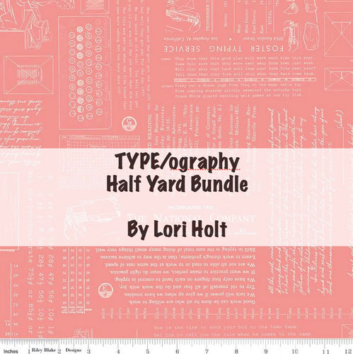 RESERVATION - TYPE/ography Half Yard Bundle by Lori Holt