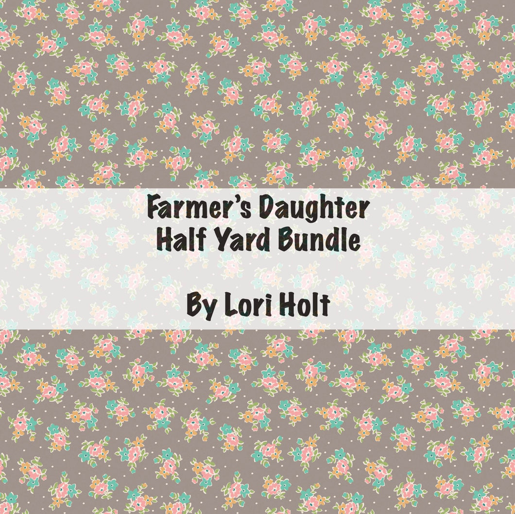RESERVATION - Farmer's Daughter Half Yard Bundle by Lori Holt